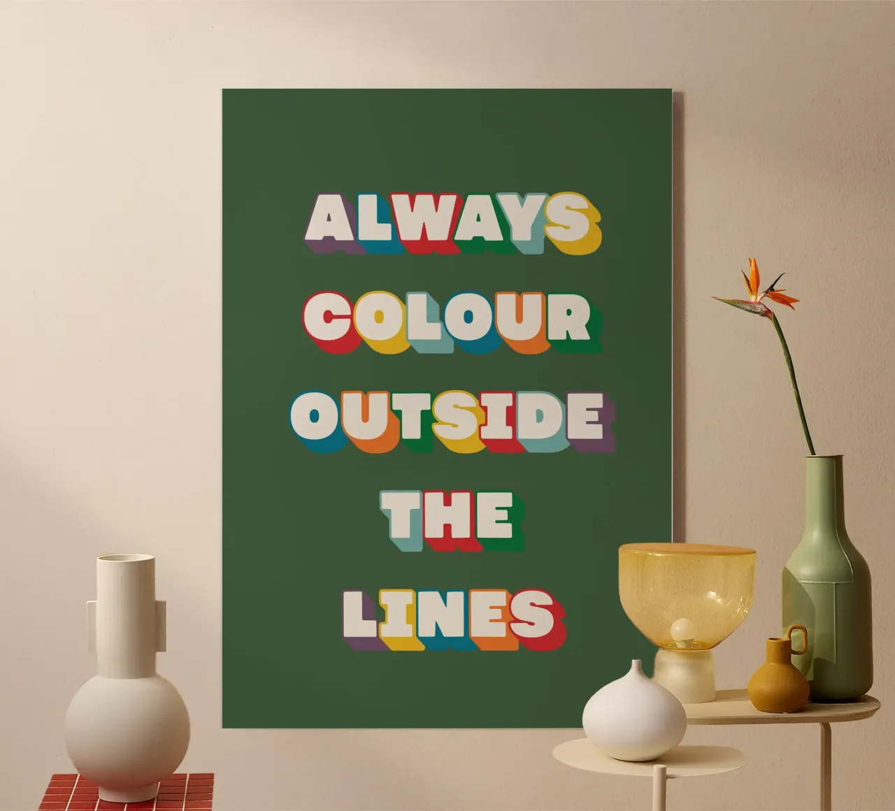 Always Colour Outside The Lines plexiglass da Lolly & Roobs