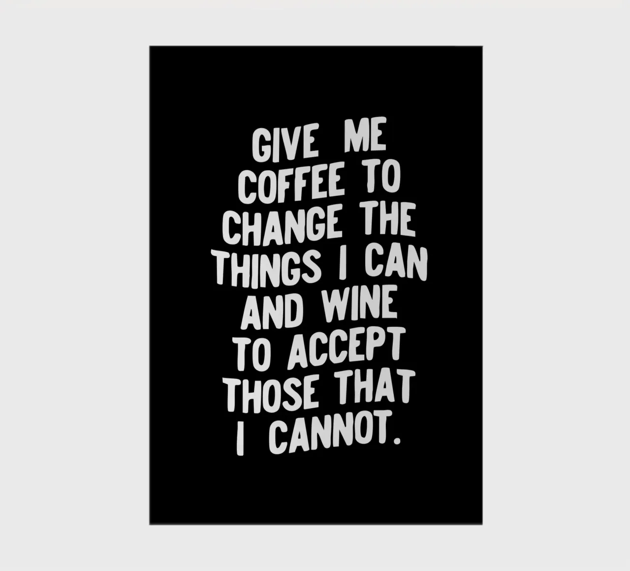 Give Me Coffee to Change the Things I Can and Wine to Accept notebook by THE MOTIVATED TYPE