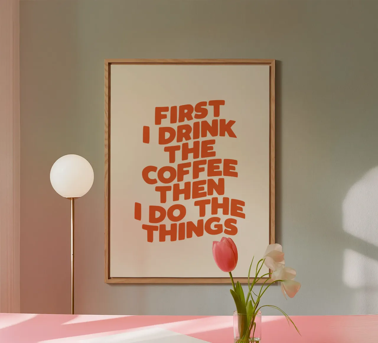 Erst trinke ich den Kaffee, dann mache ich die Dinge Witziges Design Alu-Dibond von THE MOTIVATED TYPE