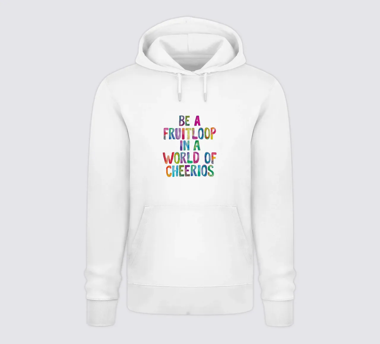 Sii un Fruitloop in un mondo di Cheerios Tipografia arcobaleno felpa con cappuccio da THE MOTIVATED TYPE
