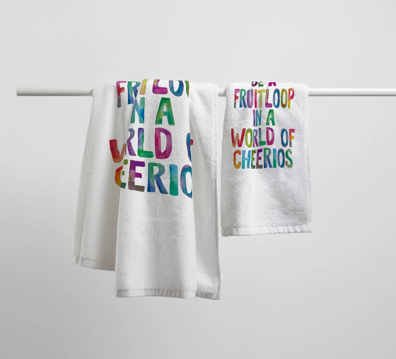 Be a Fruitloop In a World of Cheerios Rainbow Typography towel by THE MOTIVATED TYPE