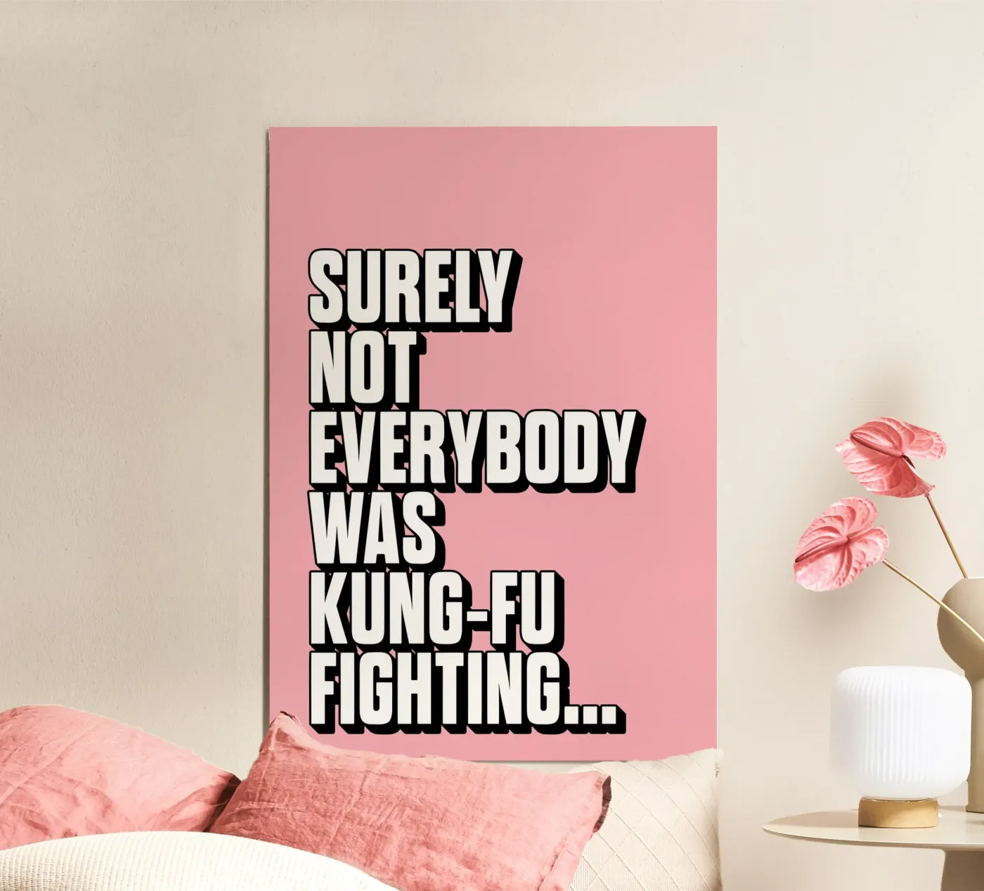 Surely Not Everybody Was Kung Fu Fighting poster by Lolly & Roobs