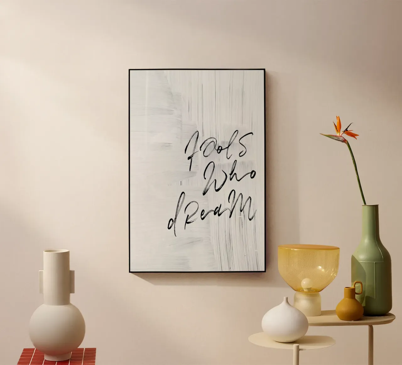 Fools Who Dream plexiglass da Honeymoon Hotel