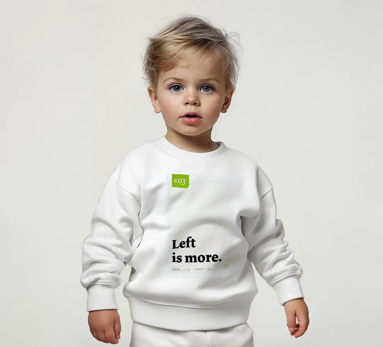 Left is more baby sweatshirt by Stefano Joker Lionetti