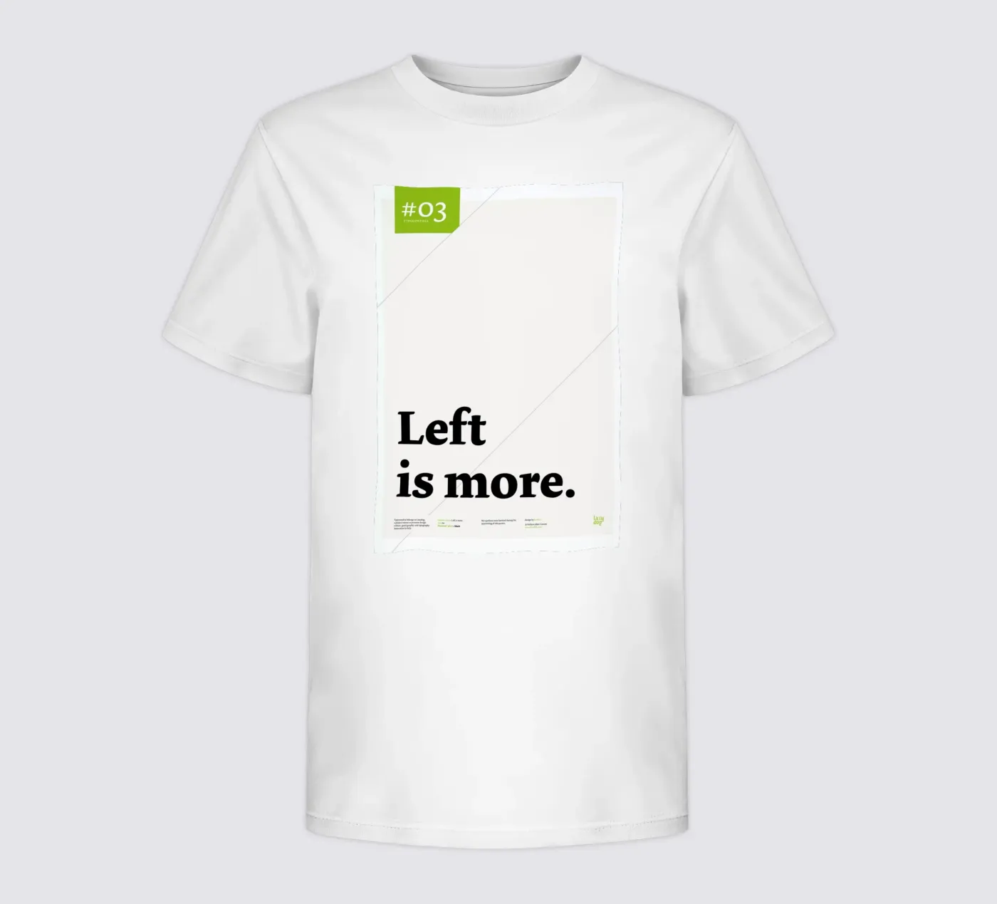Left is more t-shirt bambini da Stefano Joker Lionetti