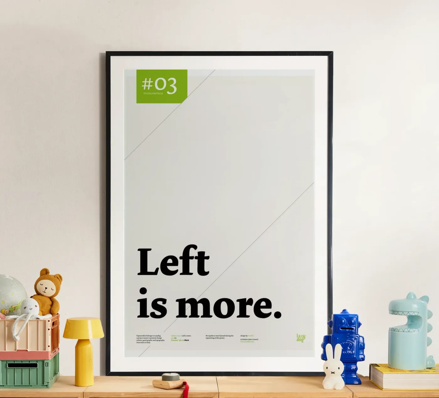 Left is more Poster von Stefano Joker Lionetti