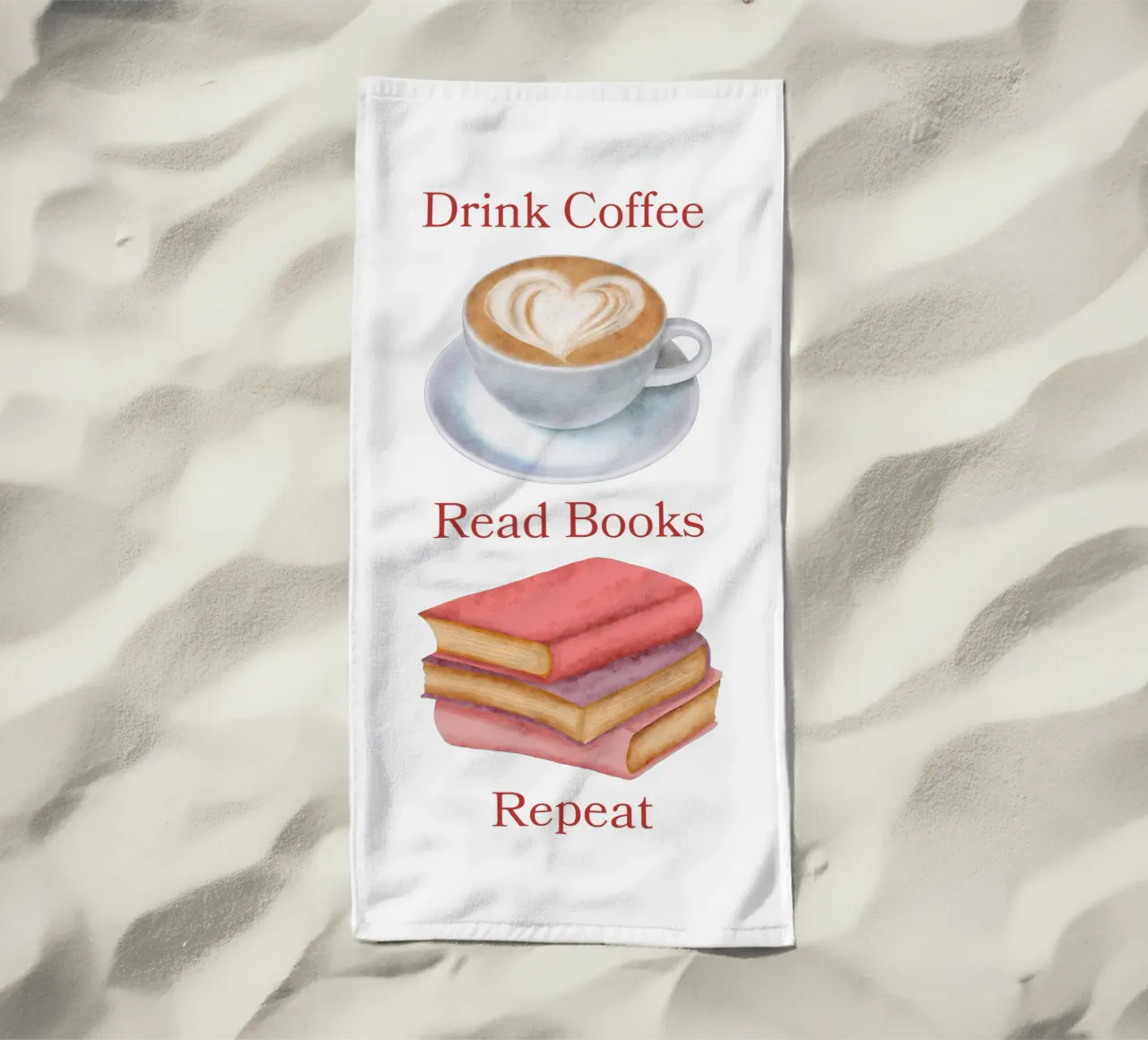 Drink Coffee Read Books Repeat telo mare da FABOArt