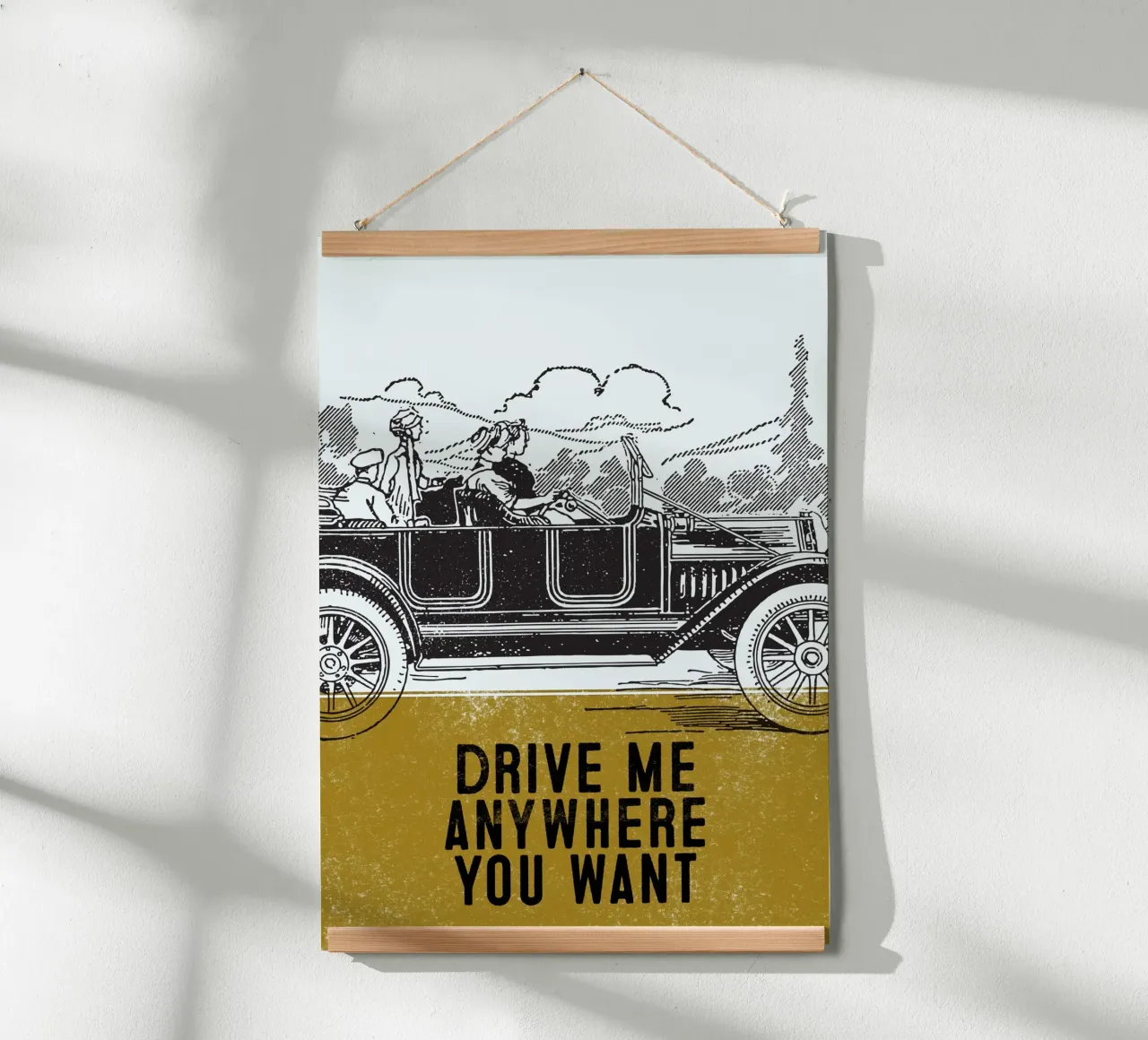 Drive Me Anywhere You Want poster da lazydaypaper