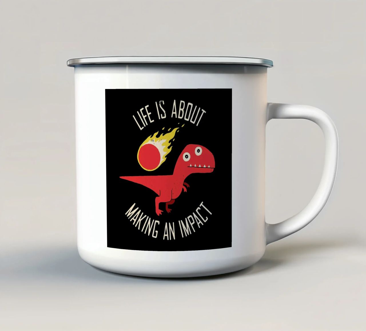 Making an Impact Emaille Tasse von DinoMike