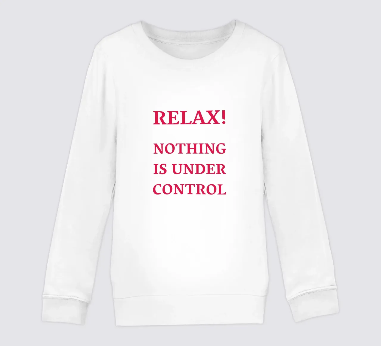 Relax! Nothing is under control felpa bambino da Illustration Raissa Oltmanns