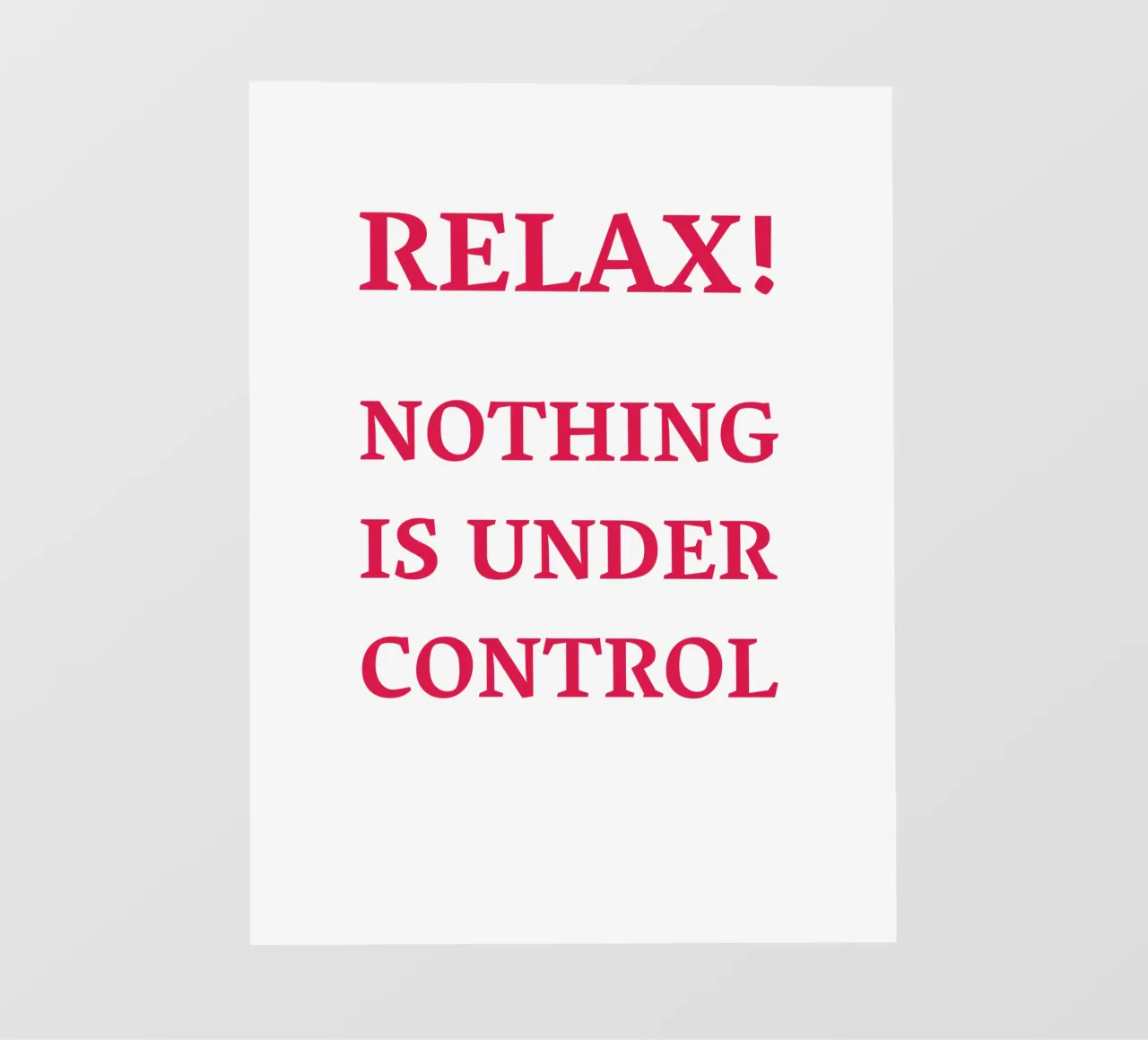 Relax! Nothing is under control pellicola backlit da Illustration Raissa Oltmanns