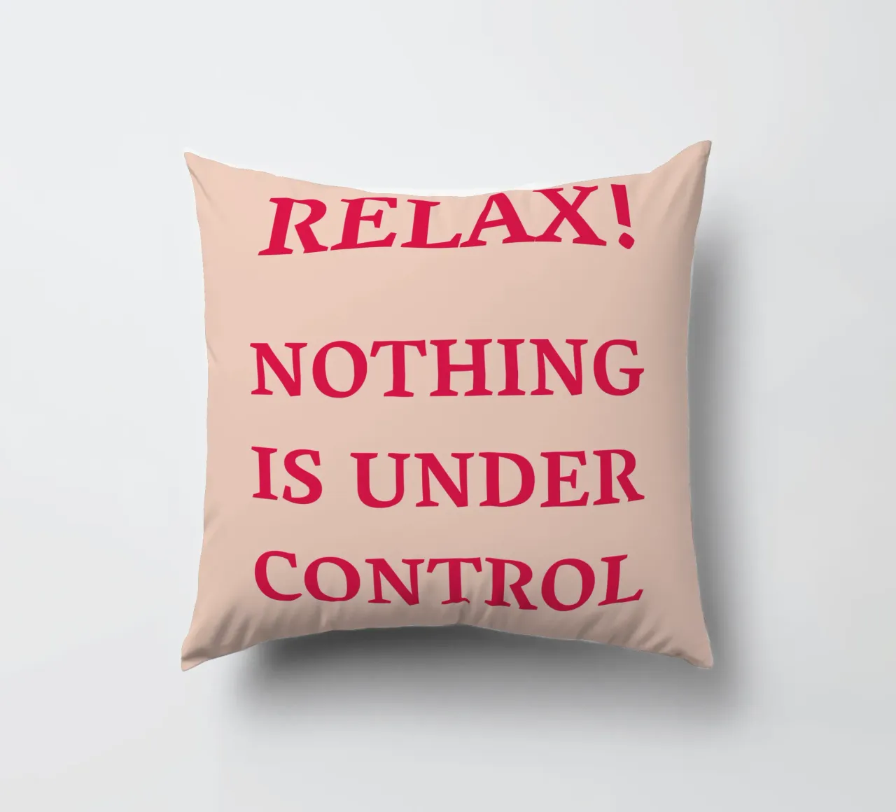 Relax! Nothing is under control cuscino da Illustration Raissa Oltmanns