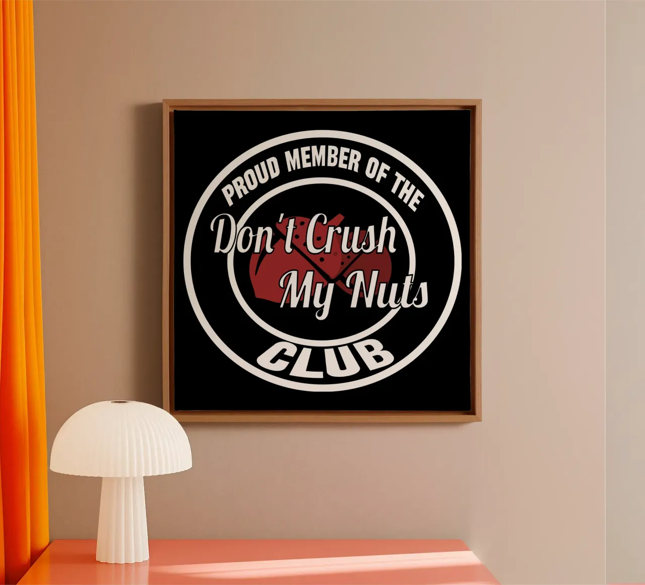 Don't Crush My Nuts Grappig Offensief canvas met Baklijst van sillyindustries