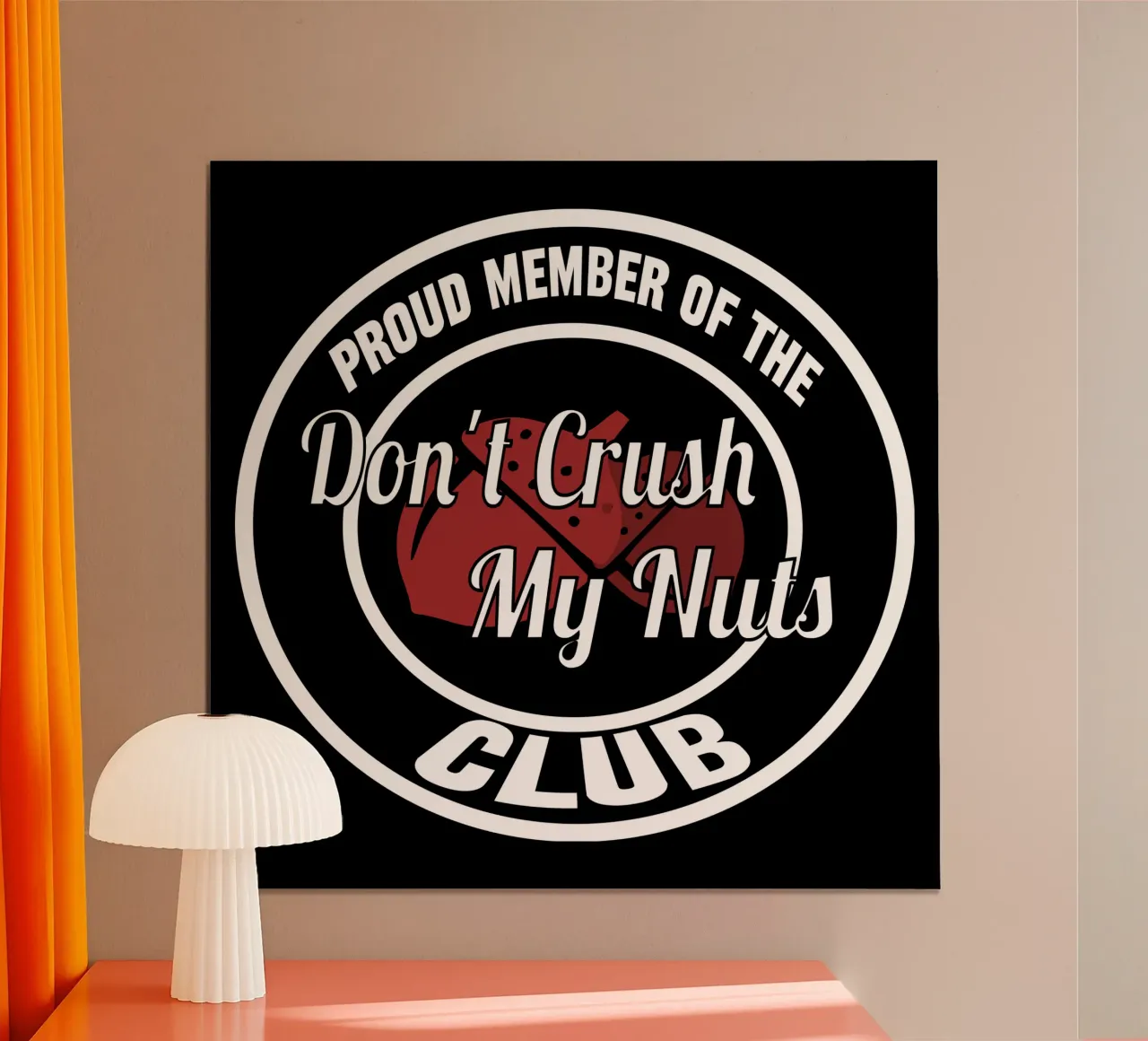 Don't Crush My Nuts Funny Offensive (N'écrasez pas mes noix) poster avec cadre en plastique de sillyindustries