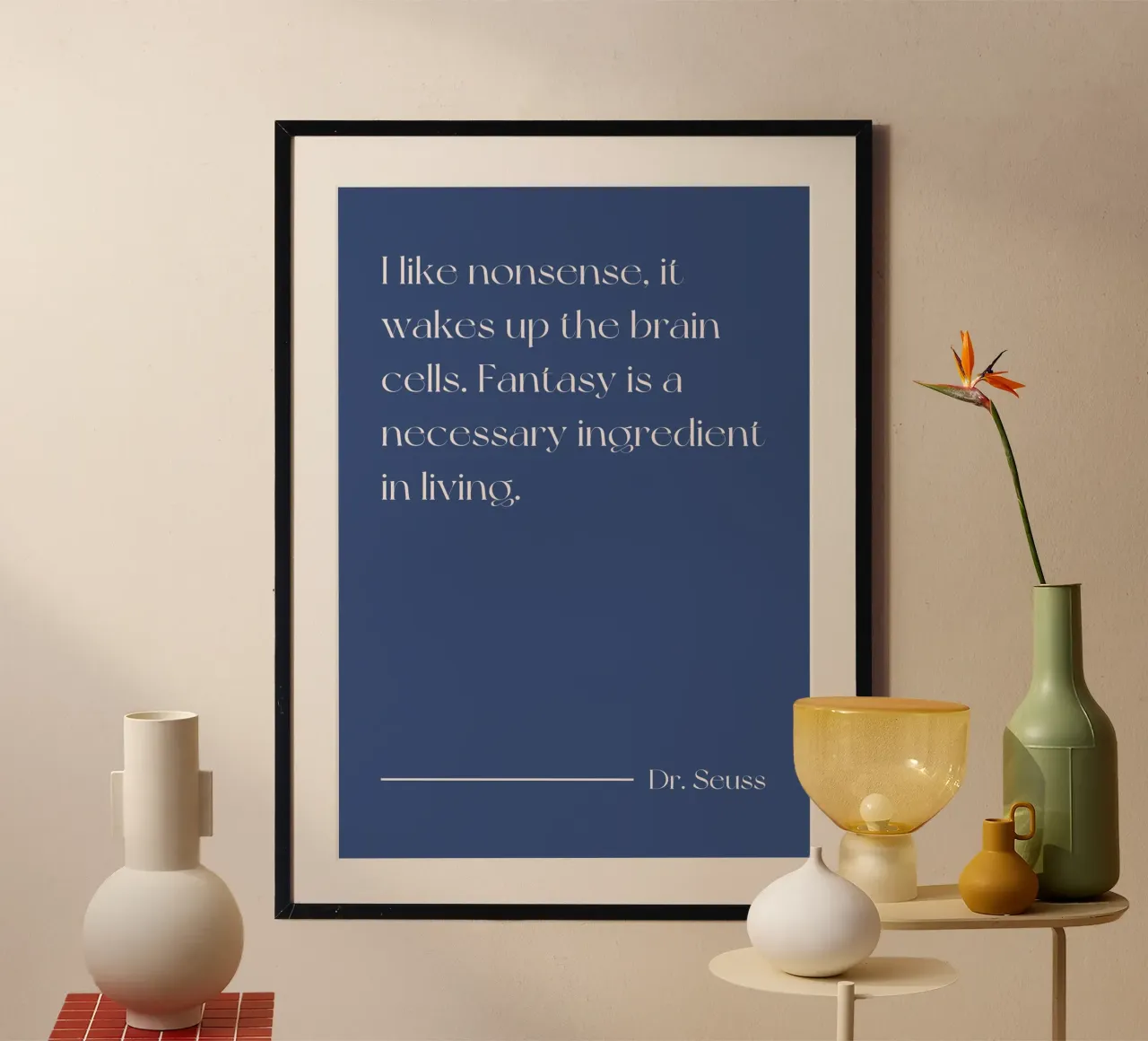 I like nonesense, it wakes up the brain quote poster with wooden frame by Paigaam Studio