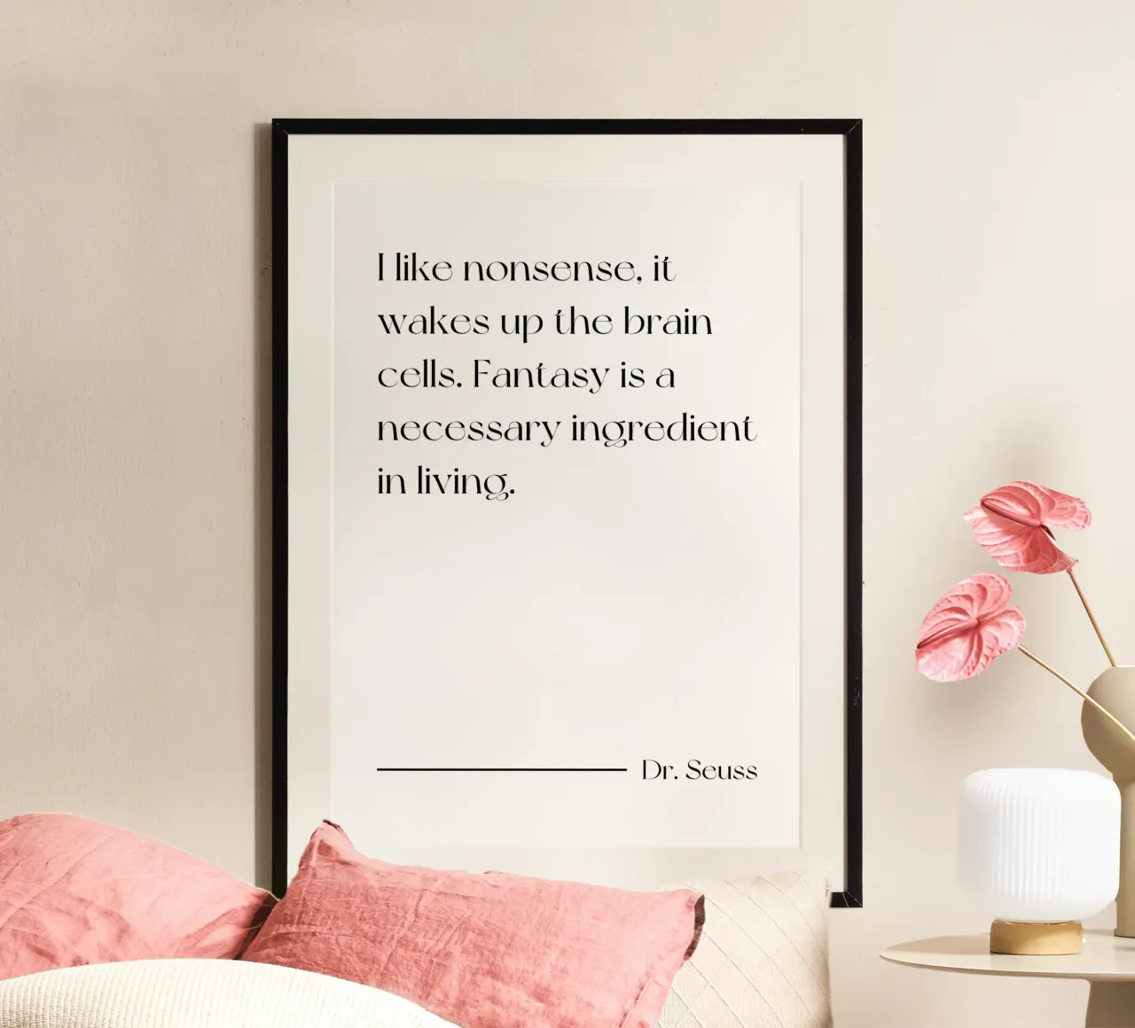 I like nonsense it wakes up the brain cells quote poster by Paigaam Studio