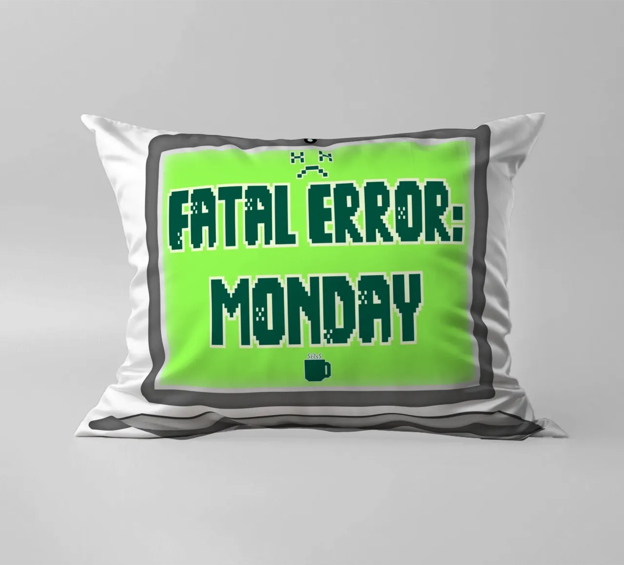 Error fatal Odio los lunes Geek Tech Sarcasmo cojín de sillyindustries