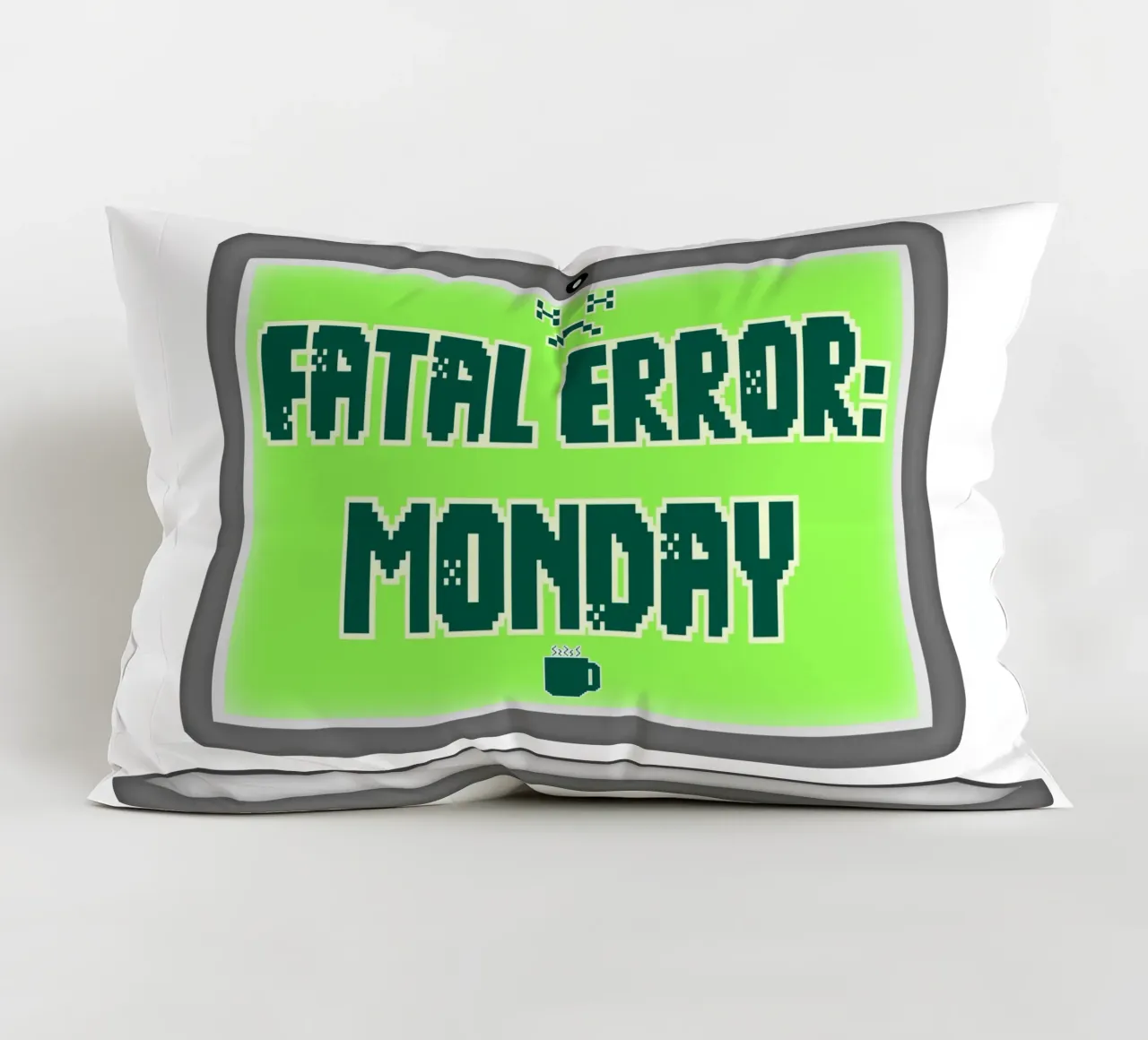Fatal Error I Hate Mondays Geek Tech Sarcasm decorative cushion by sillyindustries