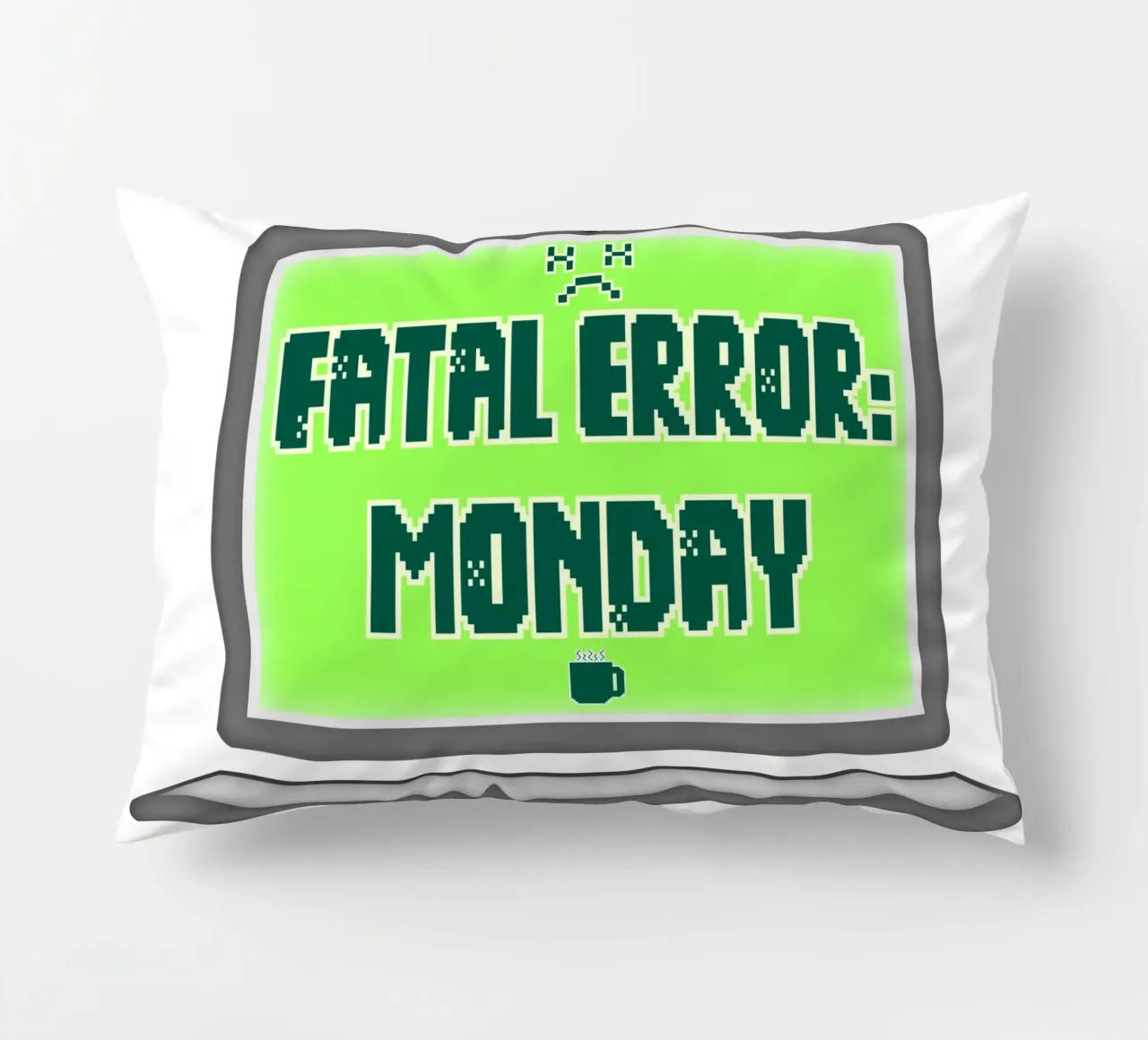 Error fatal Odio los lunes Geek Tech Sarcasmo cojín de sillyindustries