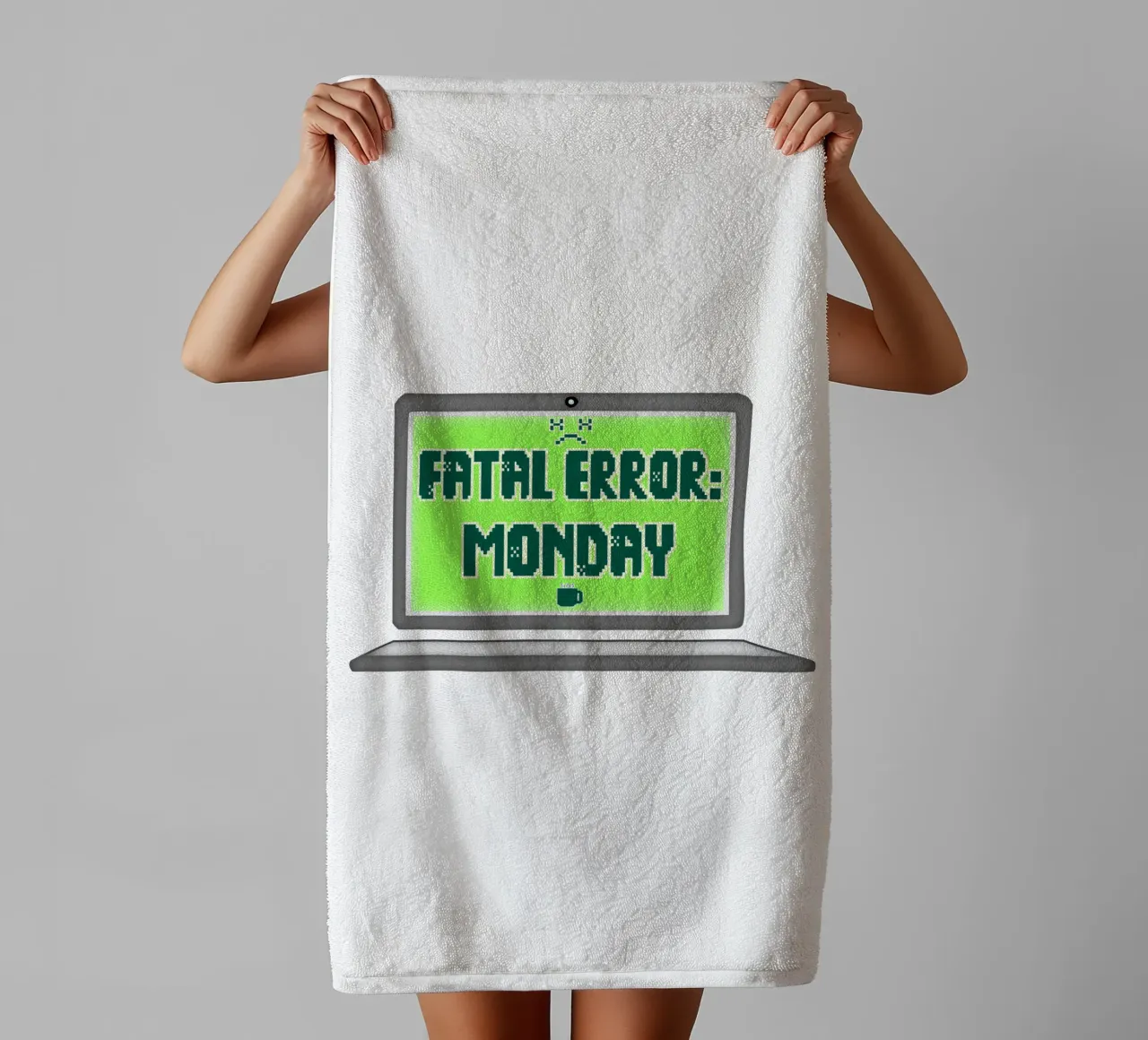 Fatal Error I Hate Mondays Geek Tech Sarcasm towel by sillyindustries