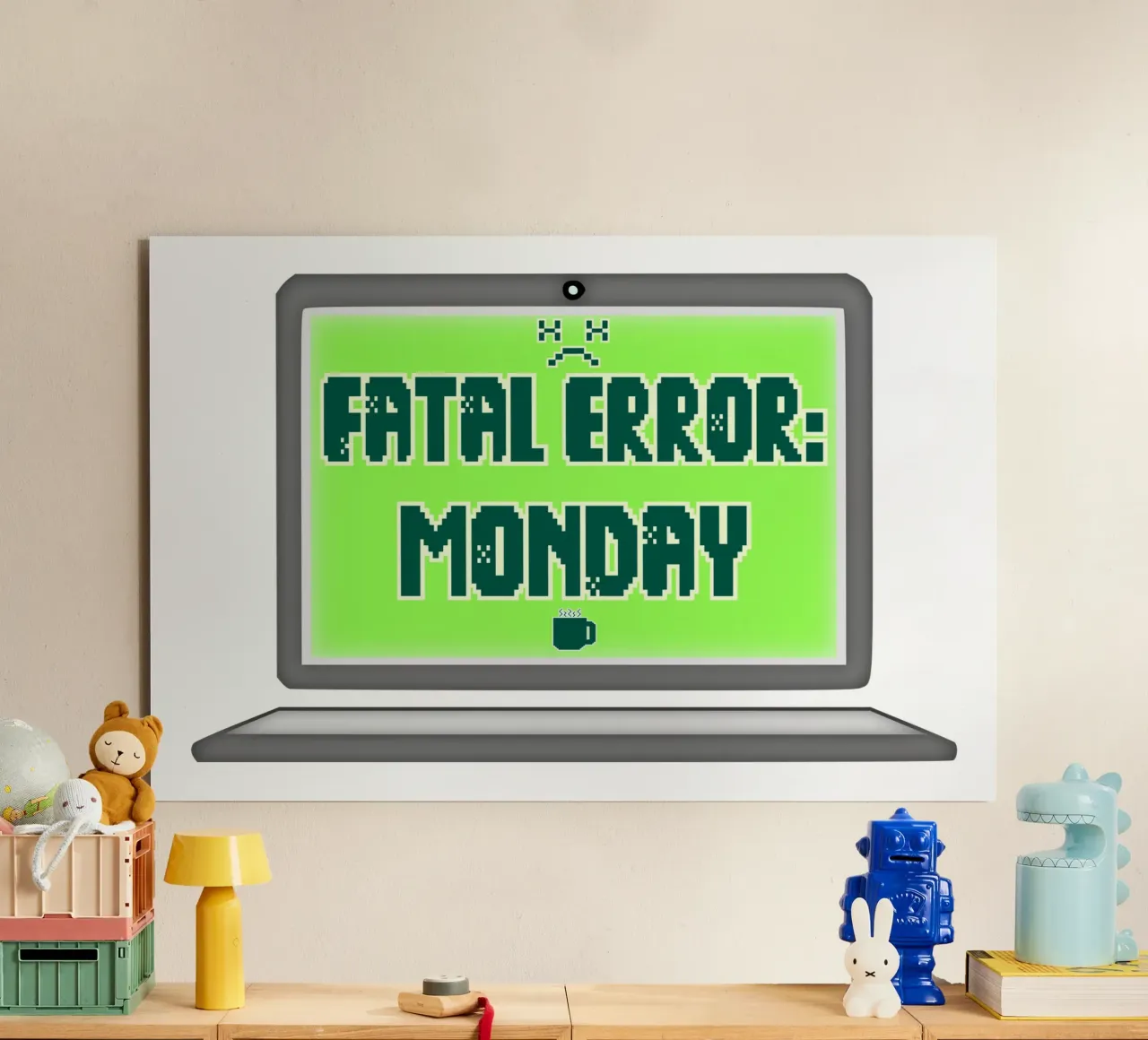 Fatal Error I Hate Mondays Geek Tech Sarcasm alu-dibond by sillyindustries