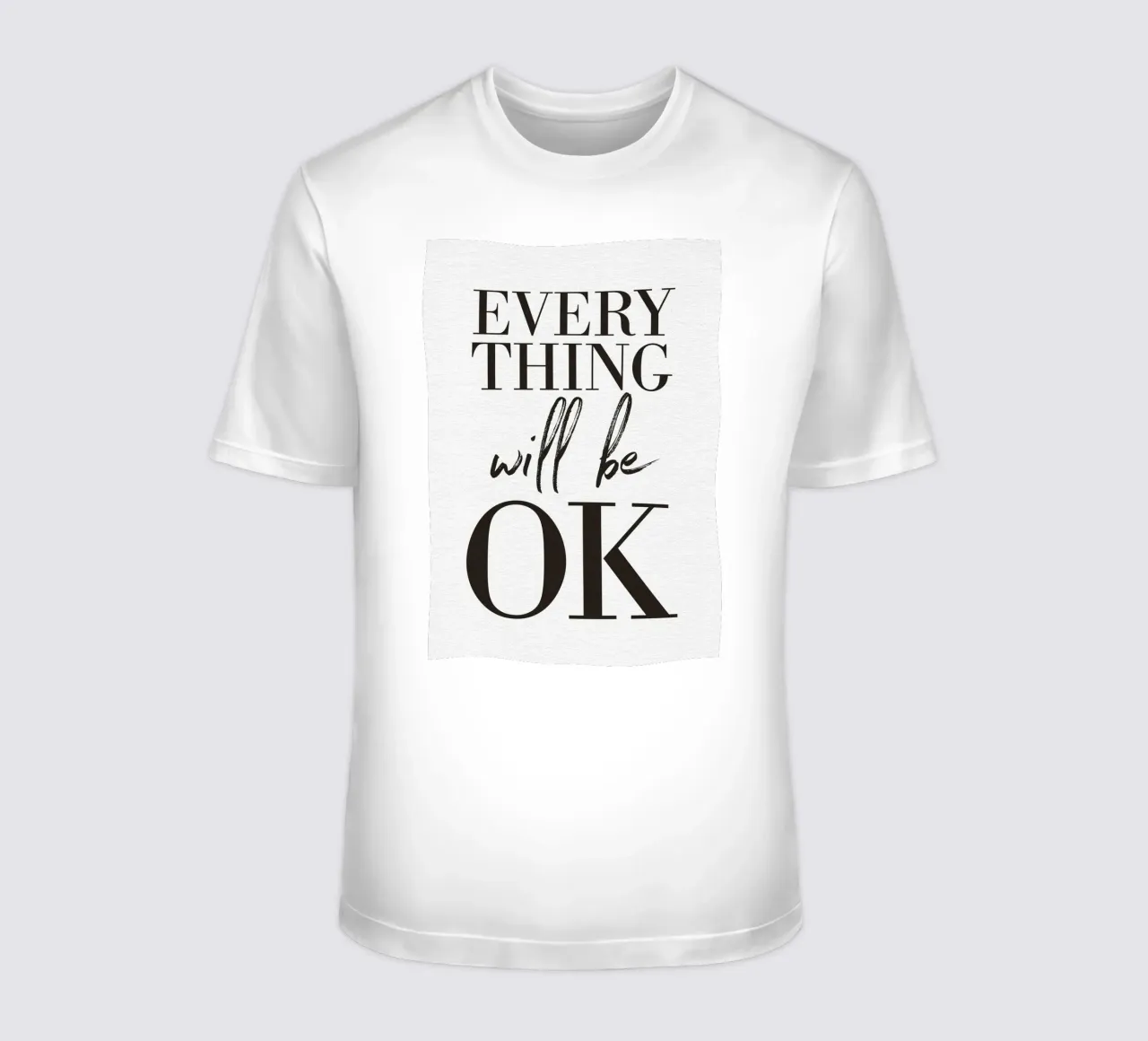 Everything Will Be OK Nr. 01 t-shirt da lazydaypaper