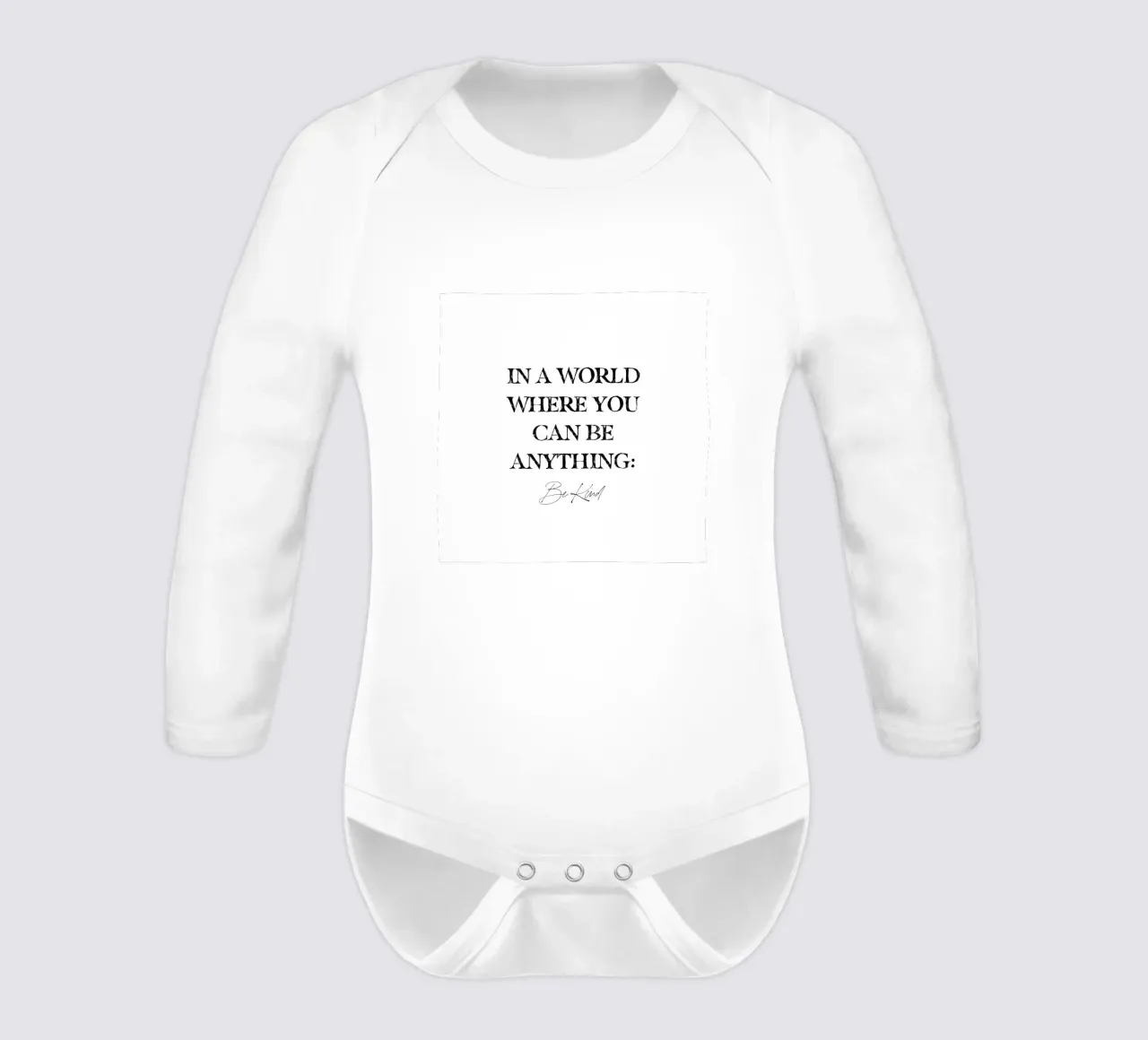 In A World Where You Can Be Anything Be Kind Quote long-sleeve baby romper by This Wild Soul - Illustration