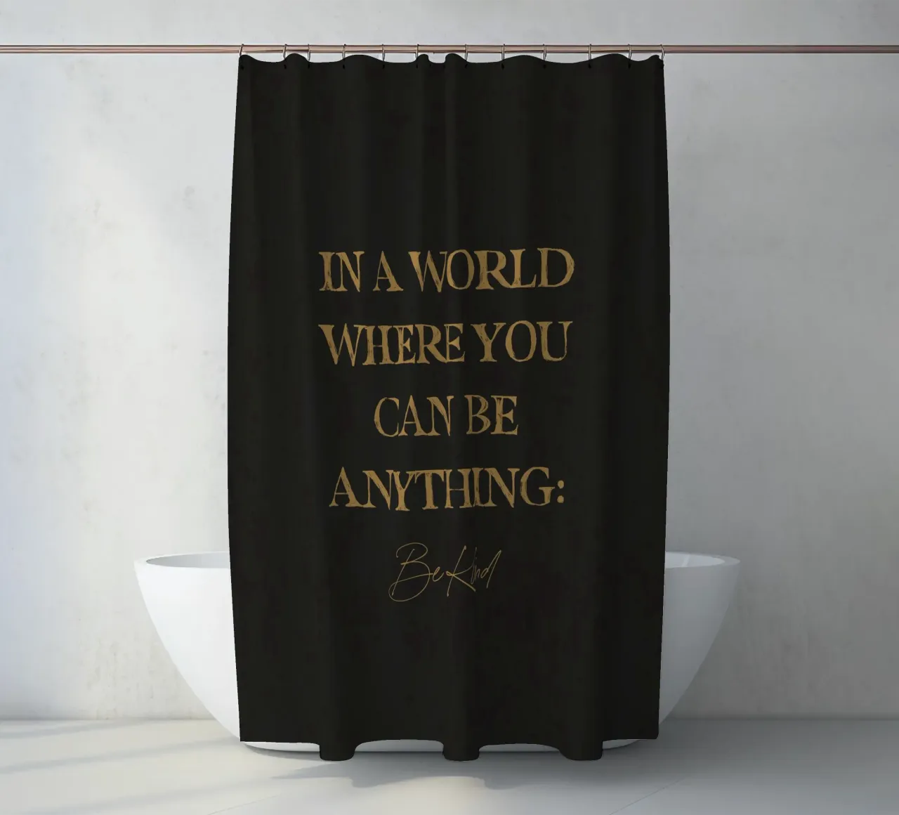 In un mondo in cui si può essere qualsiasi cosa, sii gentile Citazione d'arte tenda da doccia da This Wild Soul - Illustration