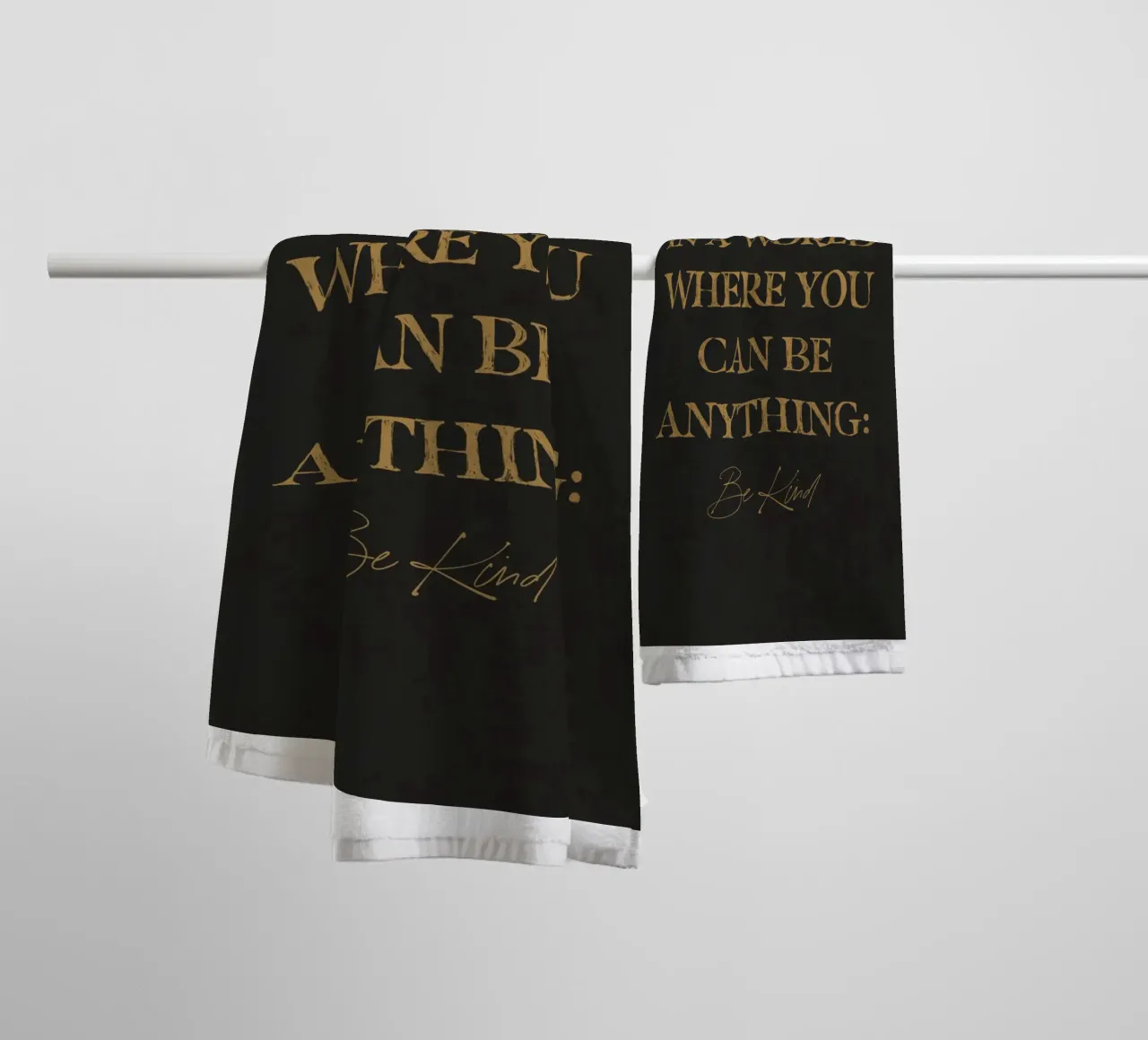 In A World Where You Can Be Anything Be Kind Quote Art towel by This Wild Soul - Illustration