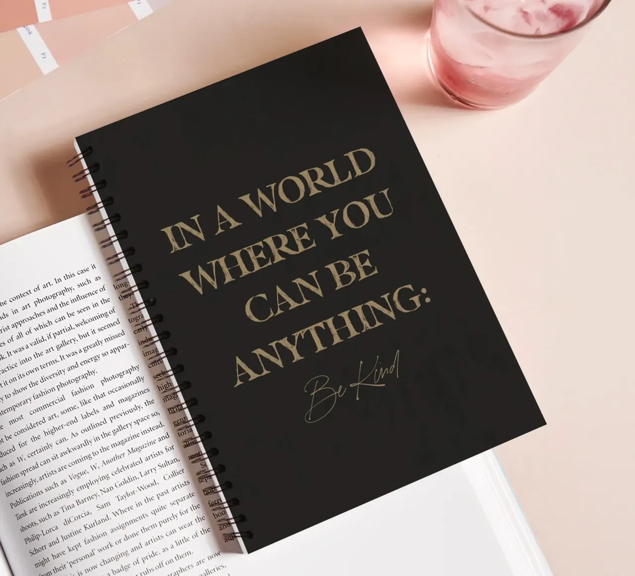 In A World Where You Can Be Anything Be Kind Quote Art spiral notebook by This Wild Soul - Illustration