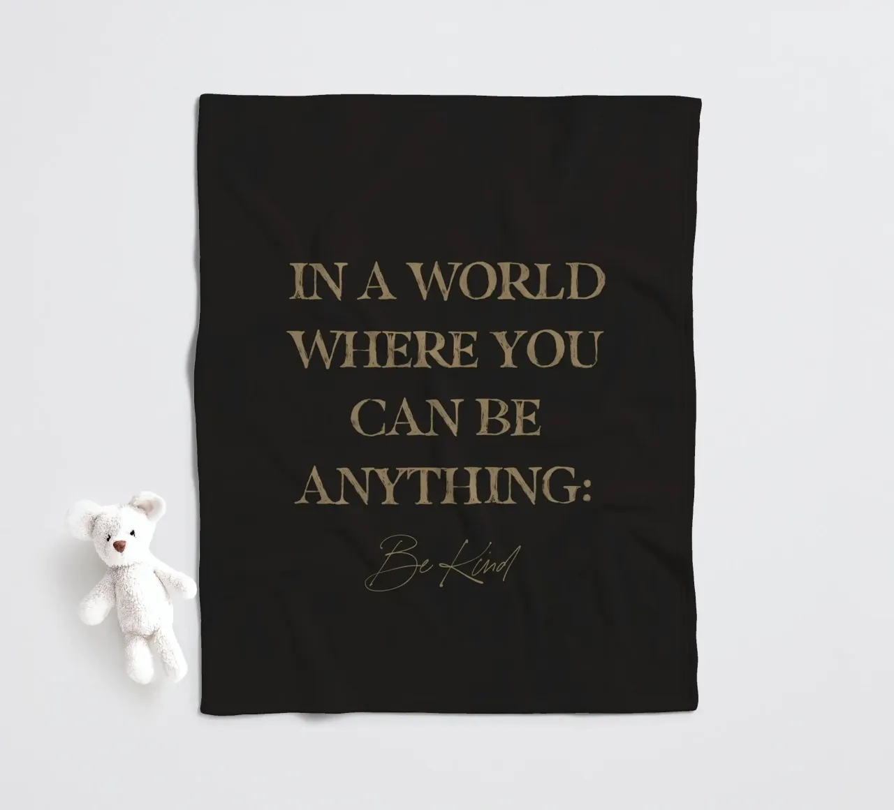In un mondo in cui si può essere qualsiasi cosa, sii gentile Citazione d'arte coperta in pile da This Wild Soul - Illustration