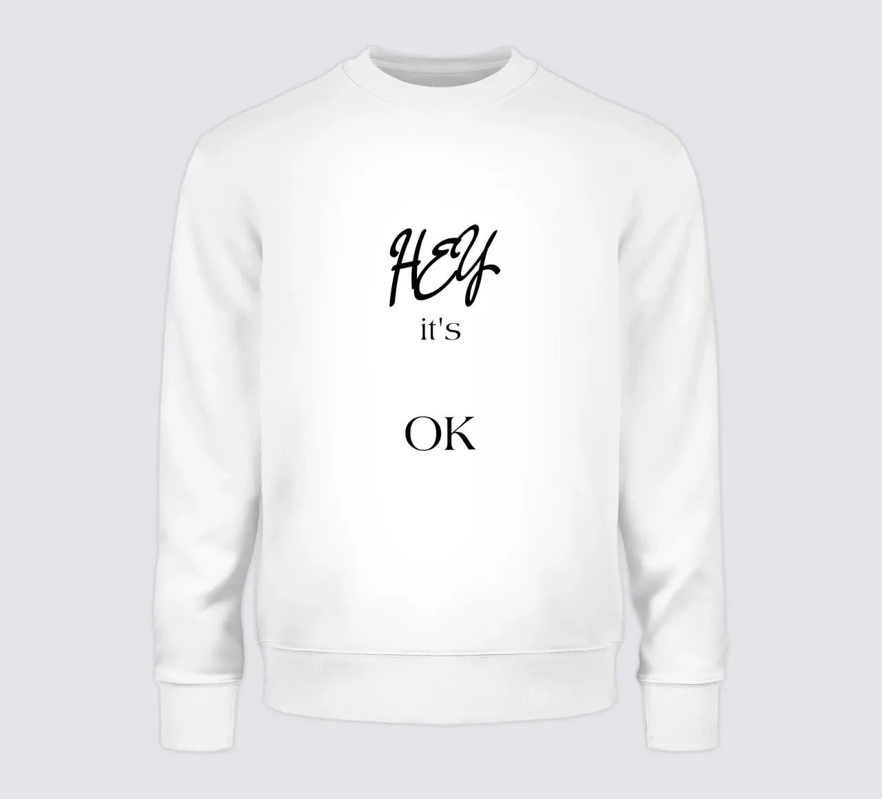 Hey it's Ok Semplice minimalista elegante tipografia felpa da YV TYPOGRAPHY