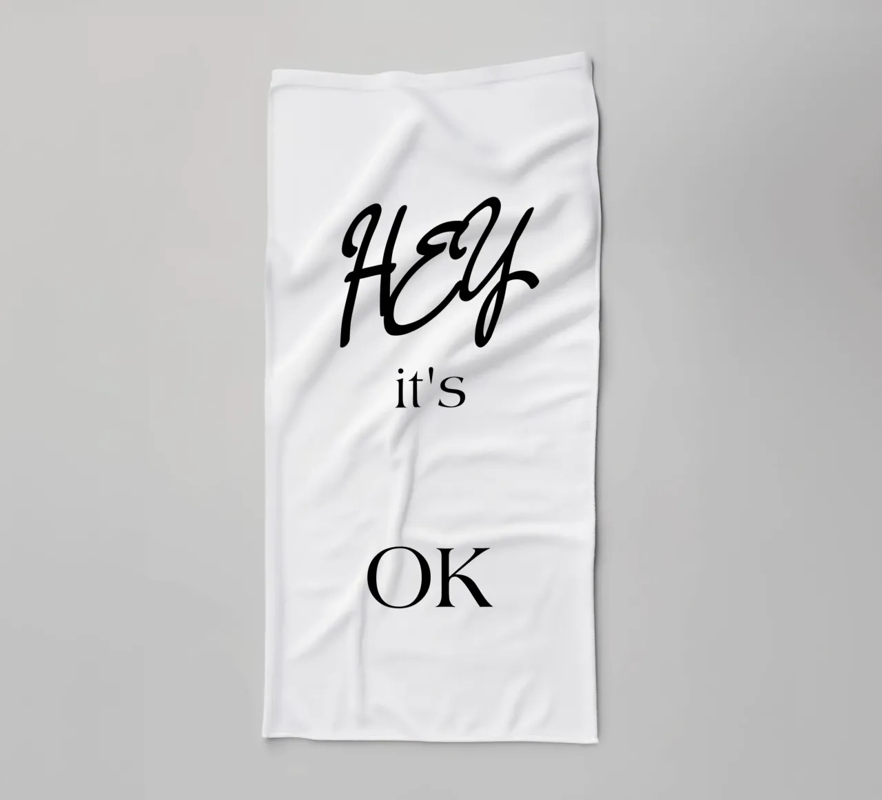 Hey it's Ok Simple Minimalist Elegant Typography towel by YV TYPOGRAPHY
