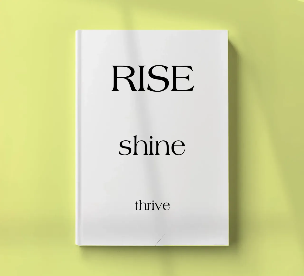 Rise Shine Thrive Simple Minimalist Typography notebook by YV TYPOGRAPHY