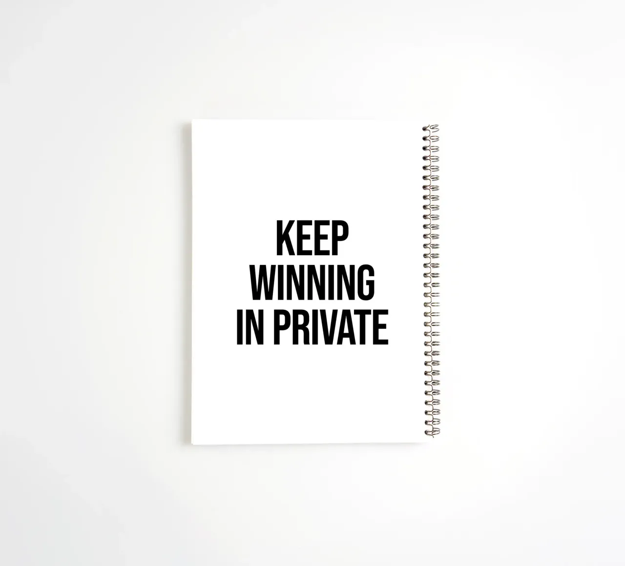 Keep winning in private quote spiral notebook by Paigaam Studio