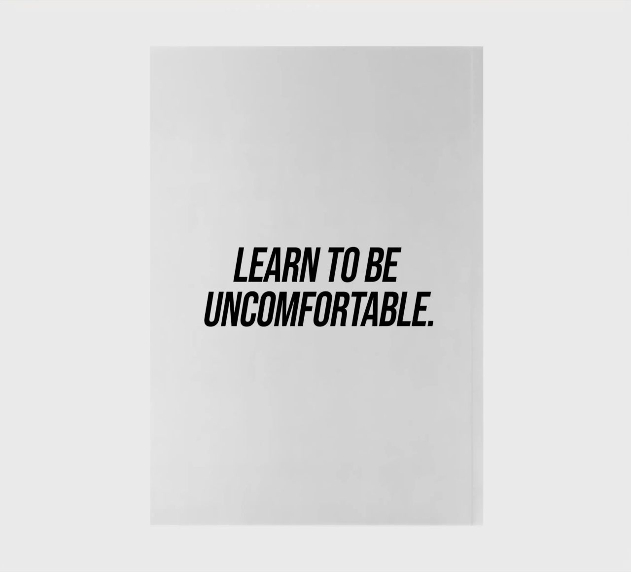Learn to be uncomfortable quote notebook by Paigaam Studio