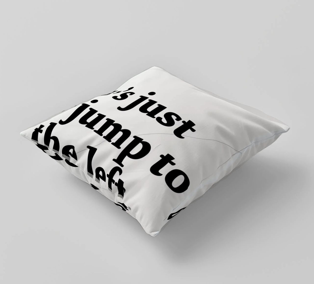 It's just a jump to the left decorative cushion by Stefano Joker Lionetti