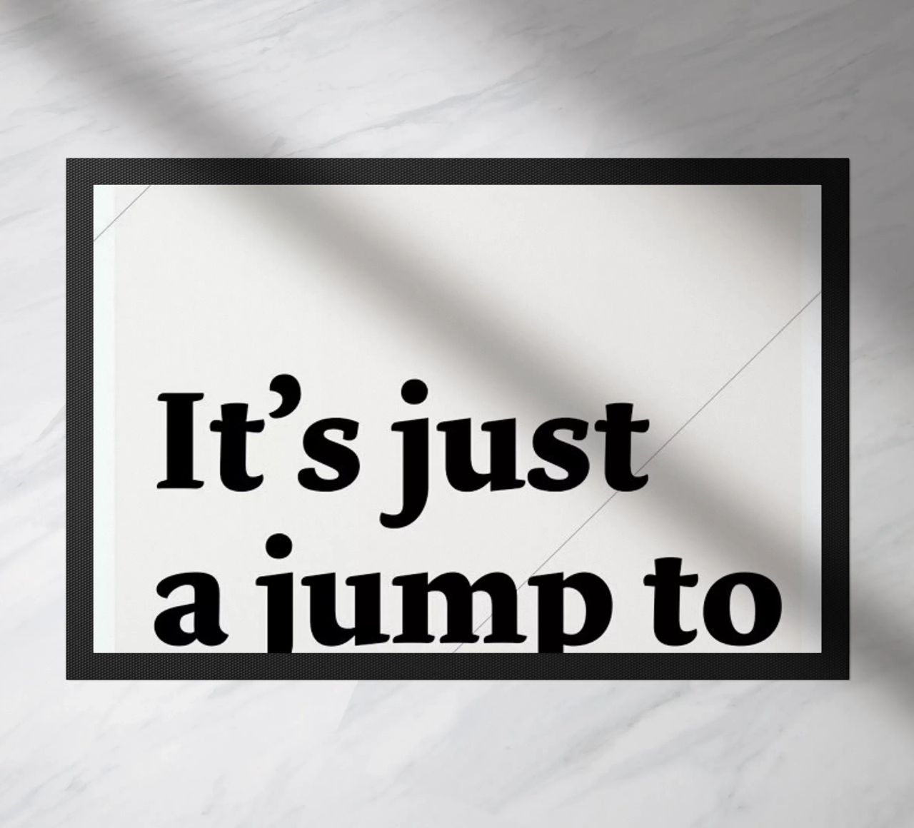 It's just a jump to the left doormat by Stefano Joker Lionetti