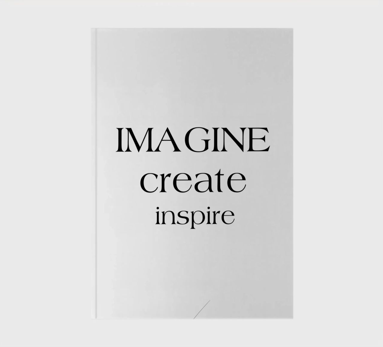 Imagine Create Inspire Simple Minimalist Typography notebook by YV TYPOGRAPHY