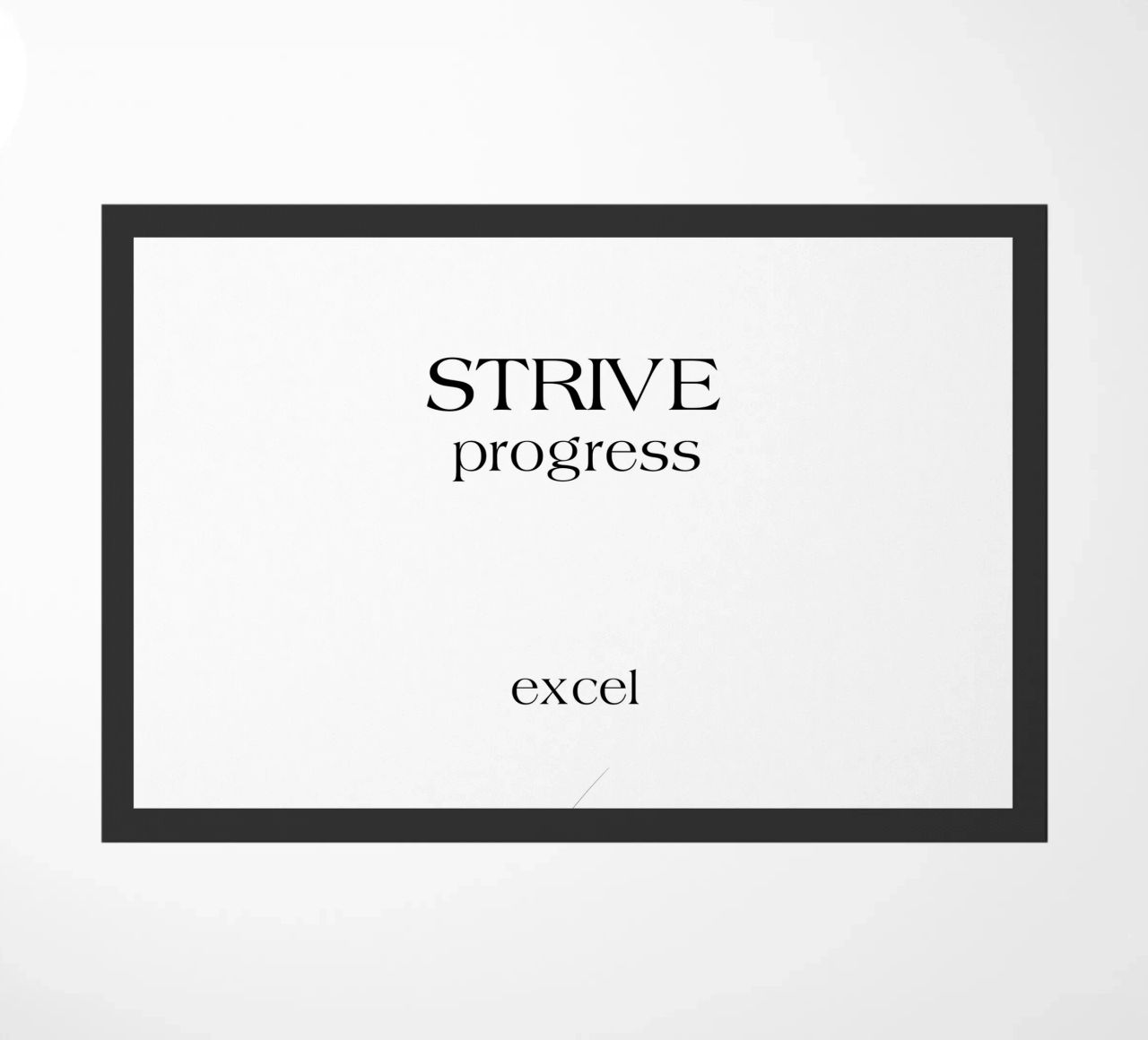 Strive Progress Tipografia semplice e minimalista Excel zerbino da YV TYPOGRAPHY