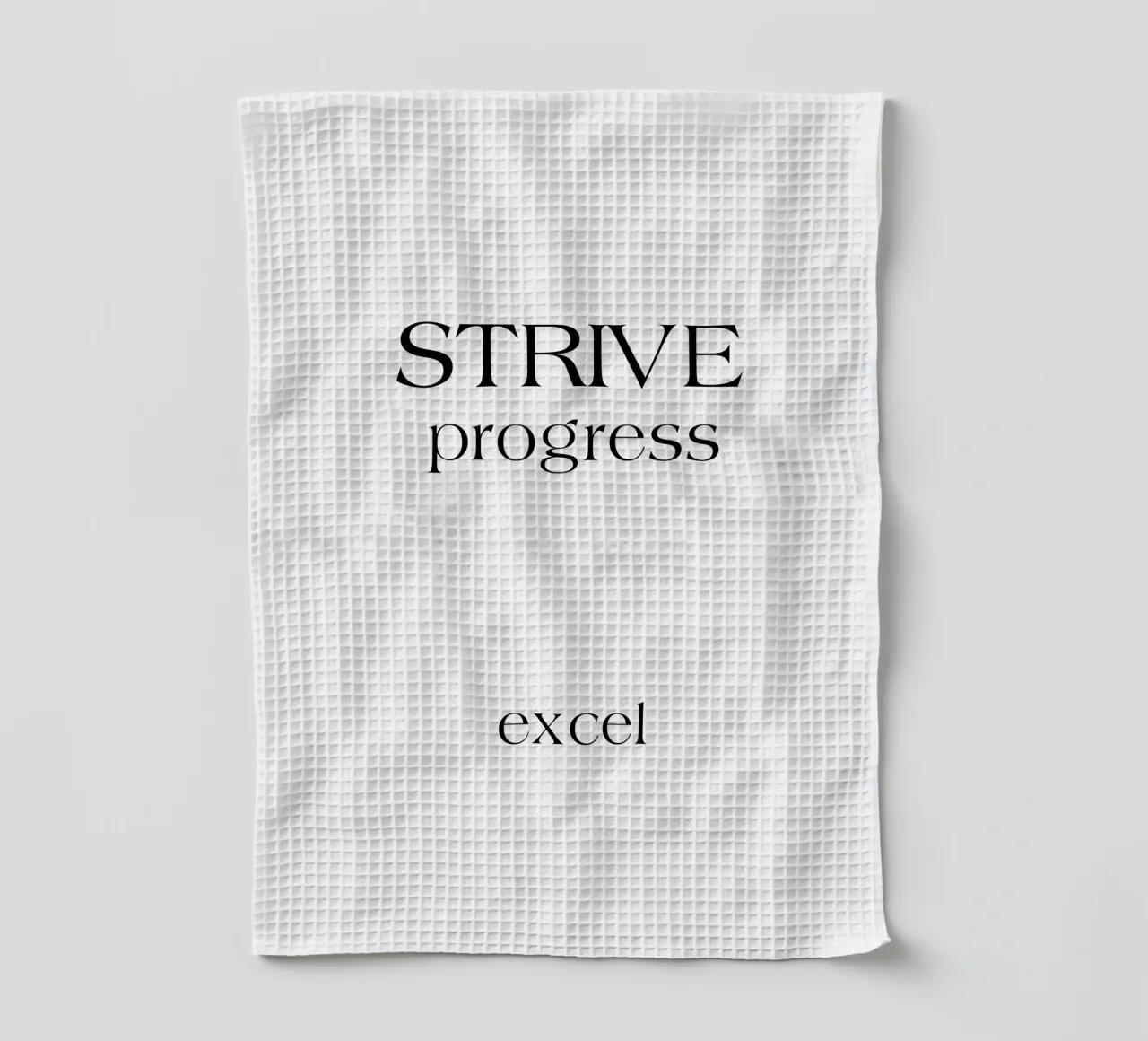 Strive Progress Simple Minimalist Typography Excel tea towel by YV TYPOGRAPHY