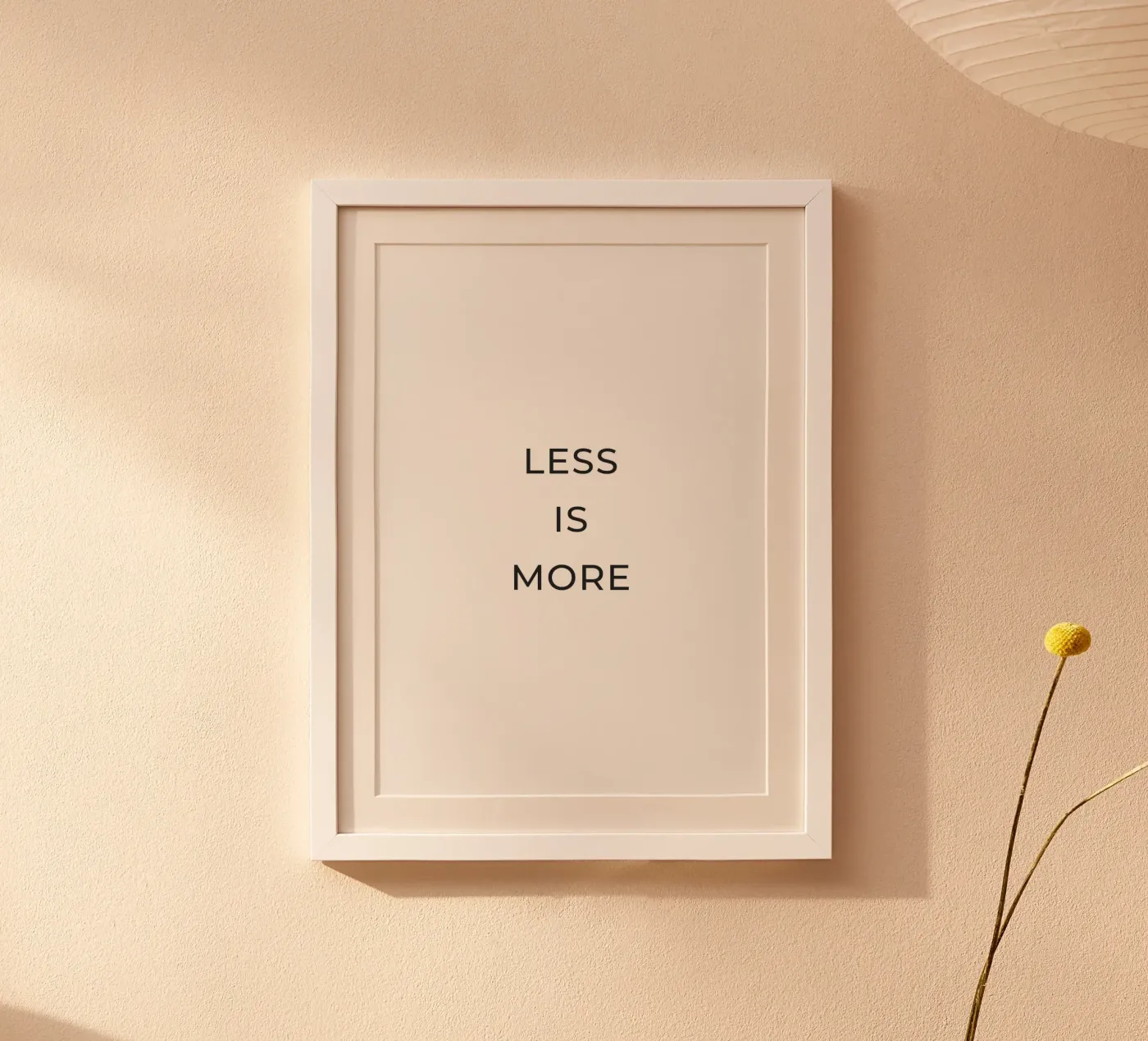 Less is more quote poster by Paigaam Studio