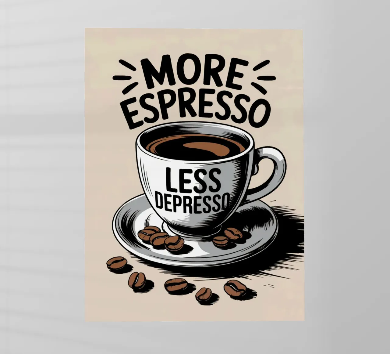 More Espresso Less Depresso pellicola backlit da logic
