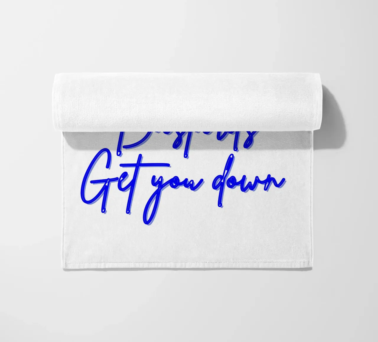 'Don't Let The Bastards Get You Down' - Blue Text telo mare da FABOArt