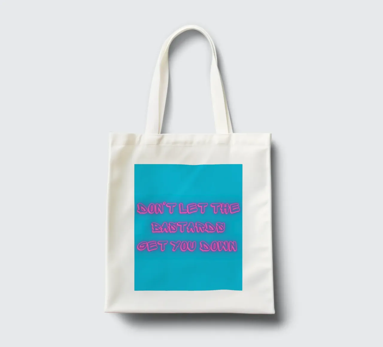 Don't Let The Bastards Get You Down" - Rosa neon - Aqua borsa in juta da FABOArt