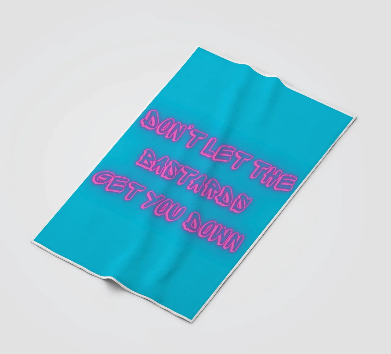Don't Let The Bastards Get You Down" - Rosa neon - Aqua coperta in pile da FABOArt