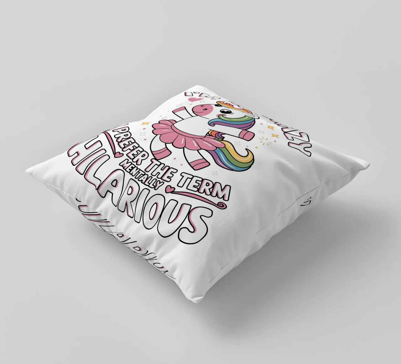 I'm not crazy, I prefer the term mentally hilarious cuscino da edsonramosart