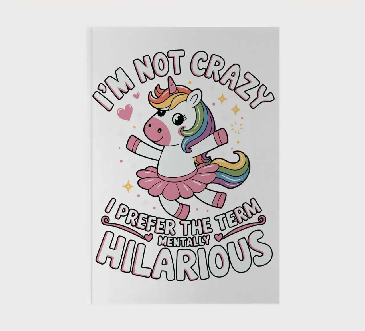I'm not crazy, I prefer the term mentally hilarious diario da edsonramosart