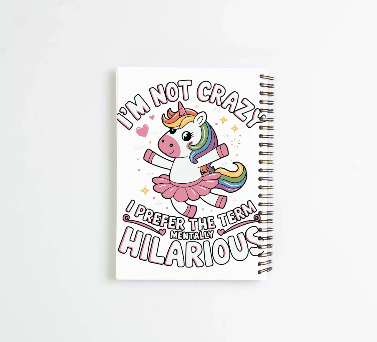 I'm not crazy, I prefer the term mentally hilarious diario ad anelli da edsonramosart