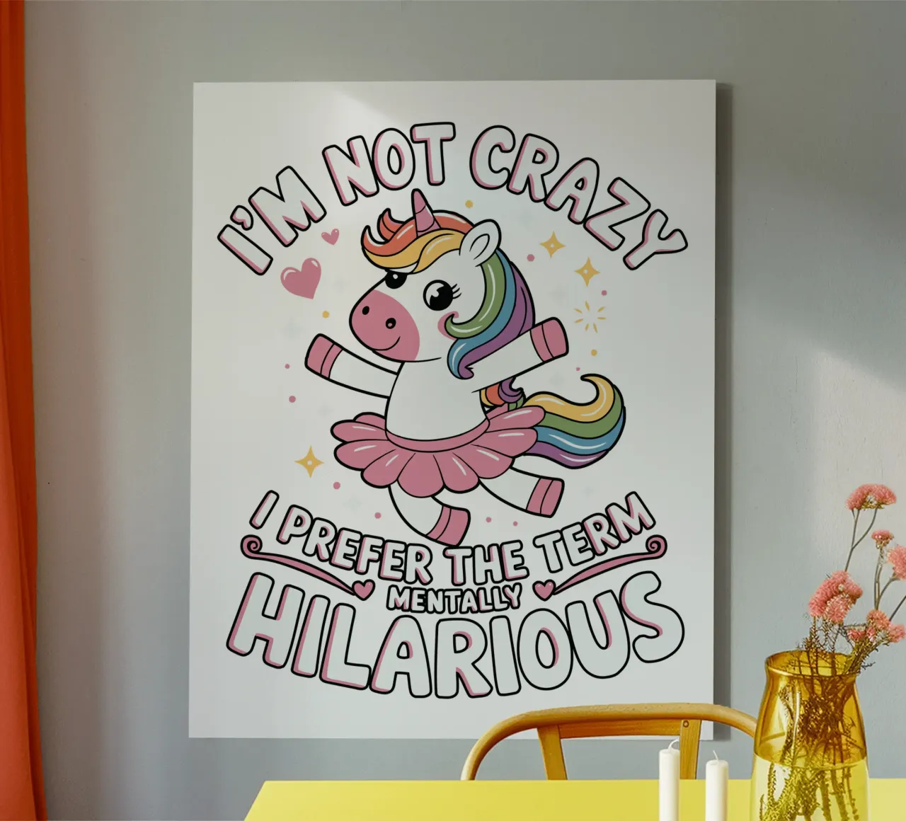 I'm not crazy, I prefer the term mentally hilarious tela da edsonramosart
